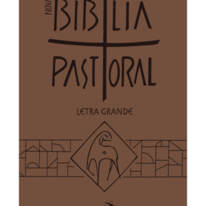 Nova Bíblia Pastoral Letra Grande